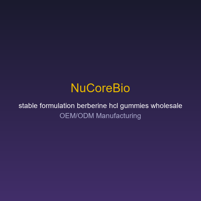 Stable Formulation Berberine HCl Gummies: Wholesale B2B Solutions for Brands